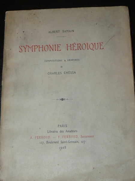 Symphonie Héroique. Compositions et gravures de Charles Chessa.