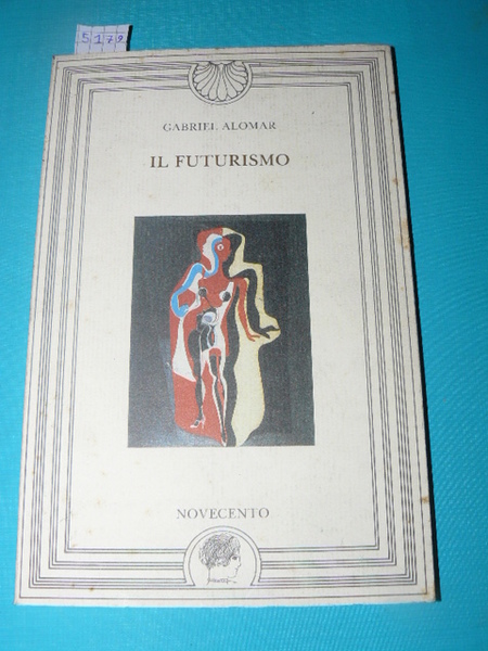 Il futurismo. A cura di Maria Caterina Ruta. Introduzione di …