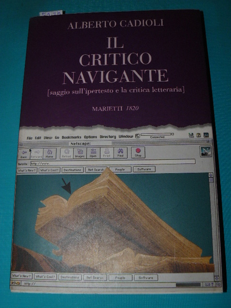 Il critico navigante. [saggio dell'ipertesto e la critica letteraria]