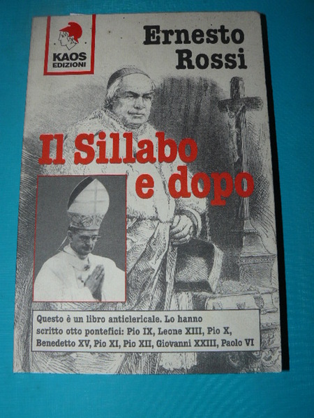 Il sillabo e dopo. A cura di Giuseppe Armani. Prima …