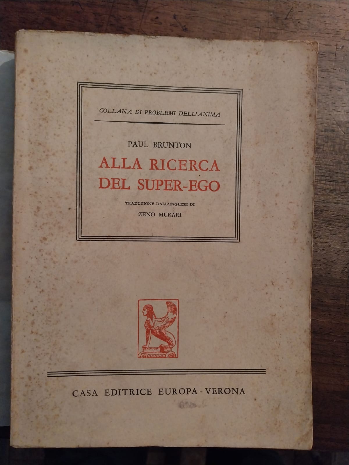 Alla ricerca del super-ego. Traduzione dall'inglese di Zeno Murari.