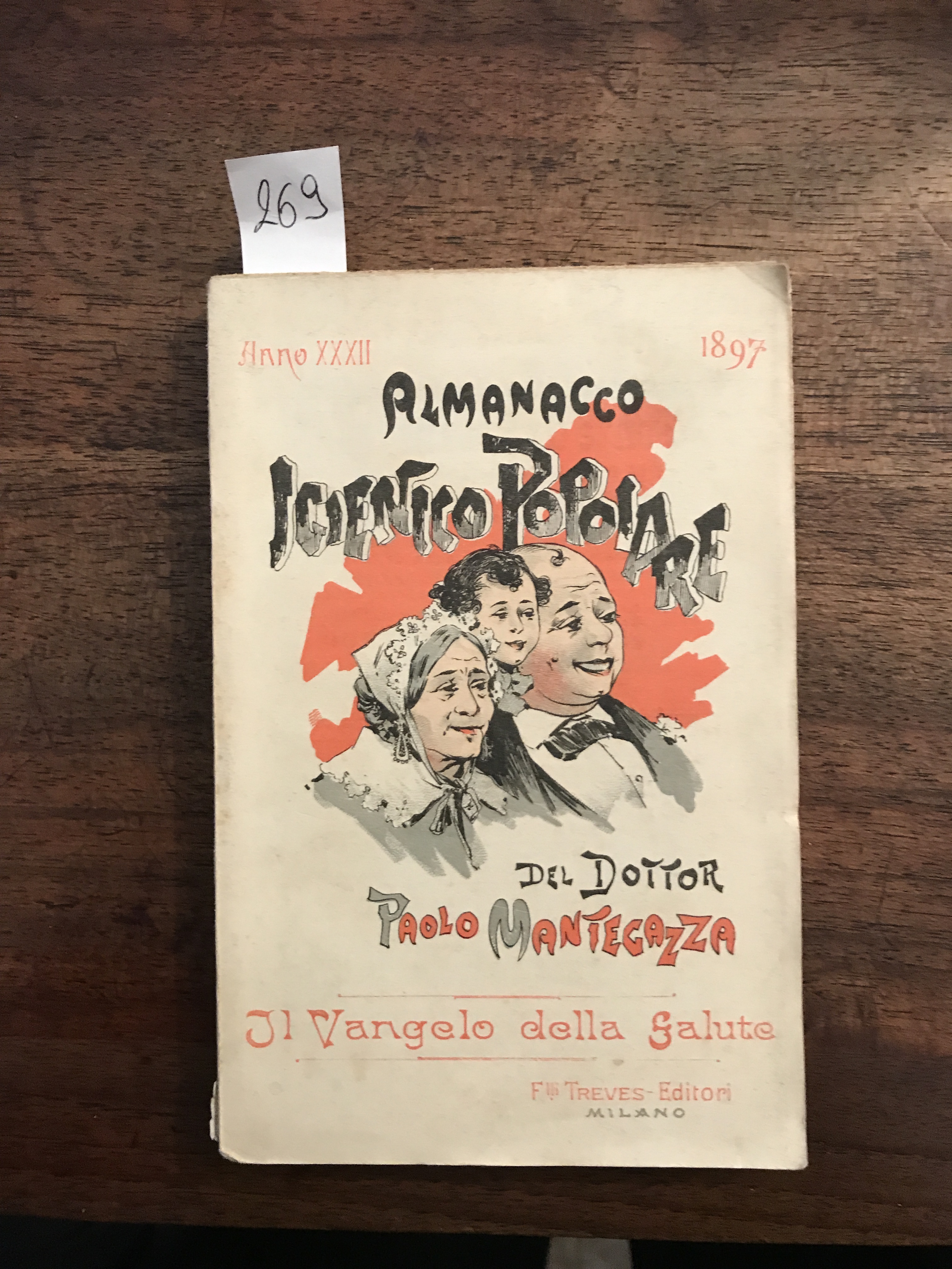 Almanacco igienico popolare. Anno XXXII 1897. Il vangelo della salute