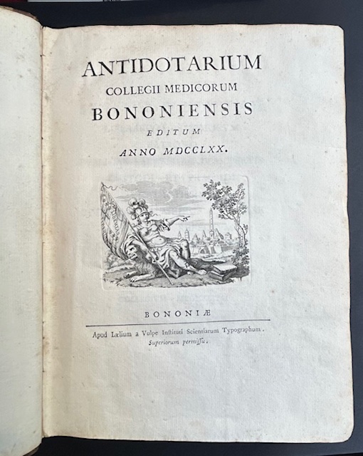 Antidotarium collegii medicorum Bononiensis editum anno 1770