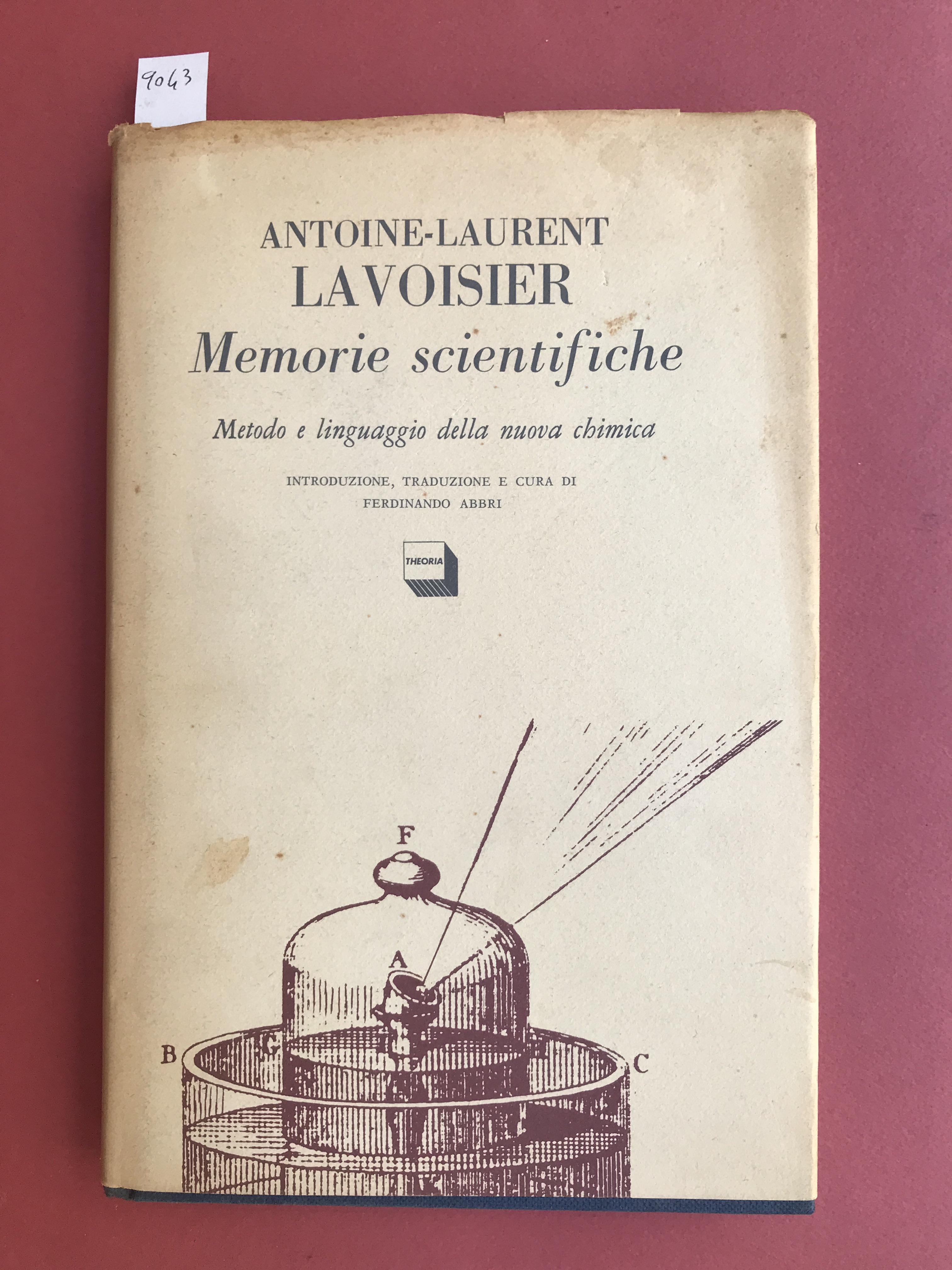 Antoine-Laurent Lavoisier. Metodo e linguaggio della nuova chimica