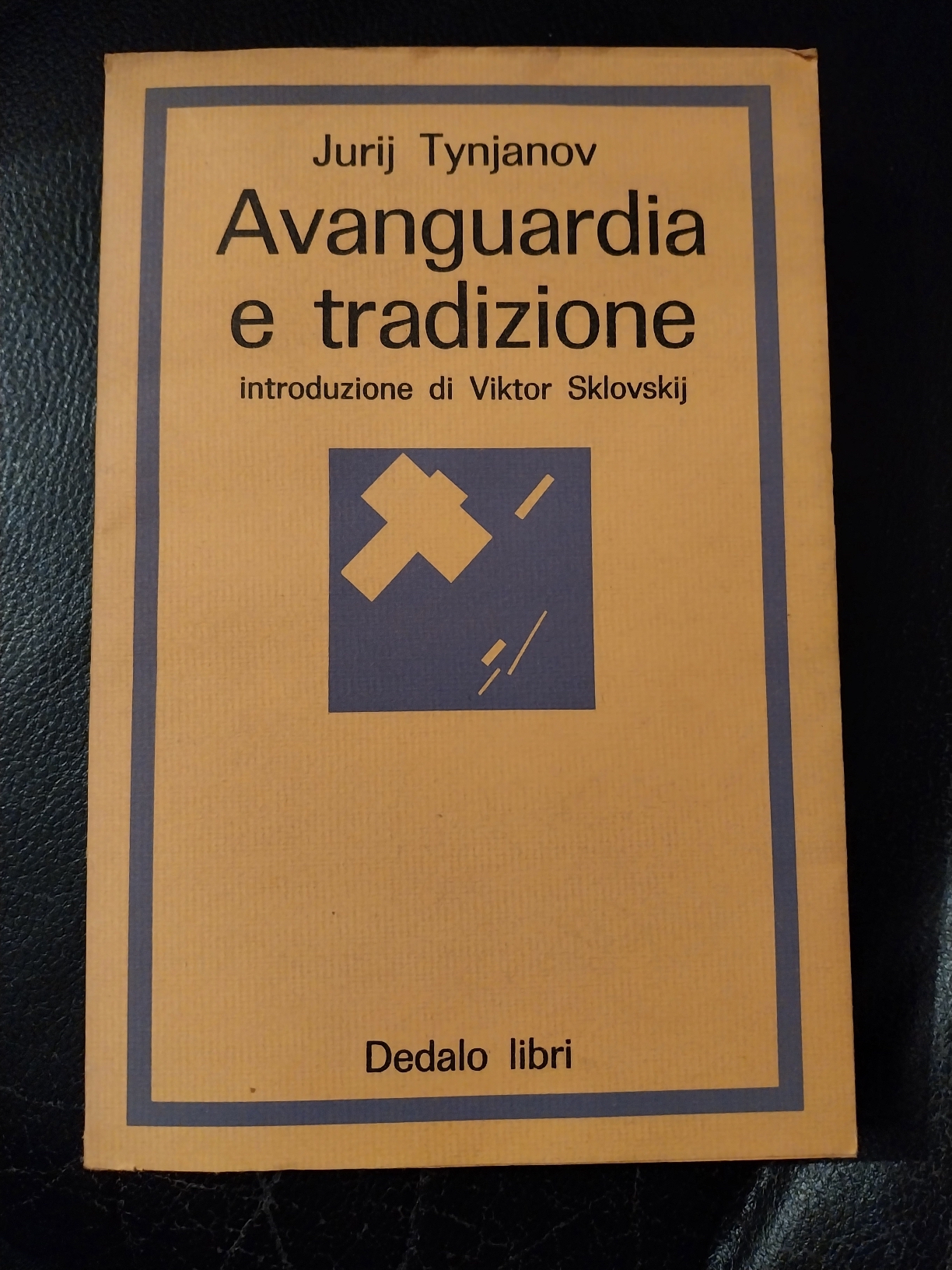 Avanguardia e tradizione. Introduzione di Viktor Sklovskij