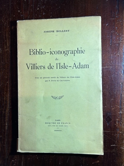Biblio-iconographie de Villiers de l'Isle-Adam. Avec un portrait inedit de …