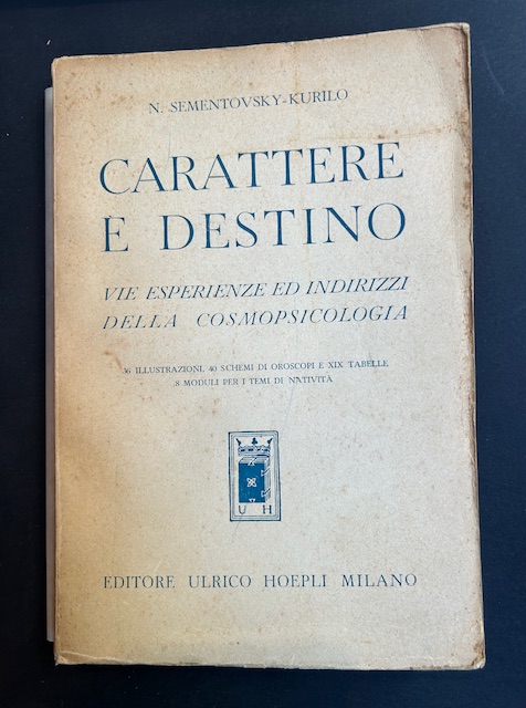 Carattere e destino. Vie esperienze ed indirizzi della cosmopsicologia. 36 …