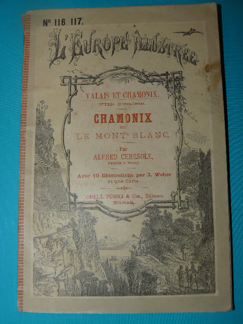 Chamonix et le Mont Blanc. Avec 10 illustrations par Weber …
