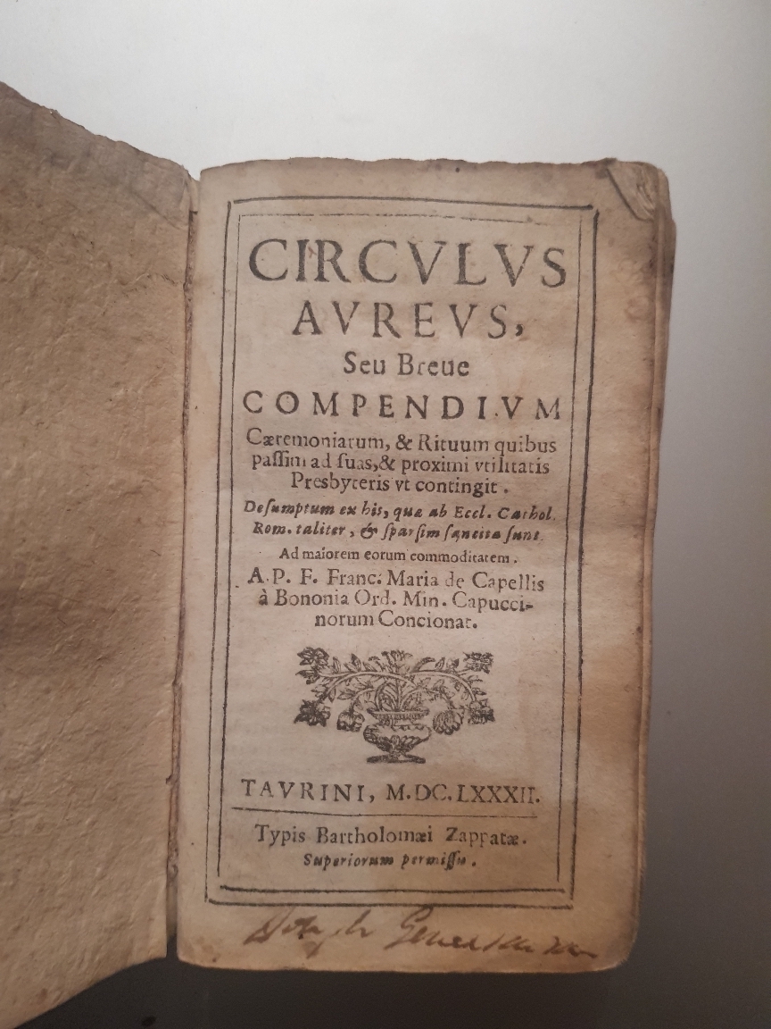 Circulus aureus, seu Breve compendium caeremoniarum, et rituum; quibus passim …
