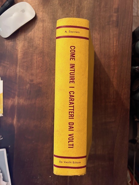 Come intuire i caratteri dai volti. Manuale psicologico-pratico