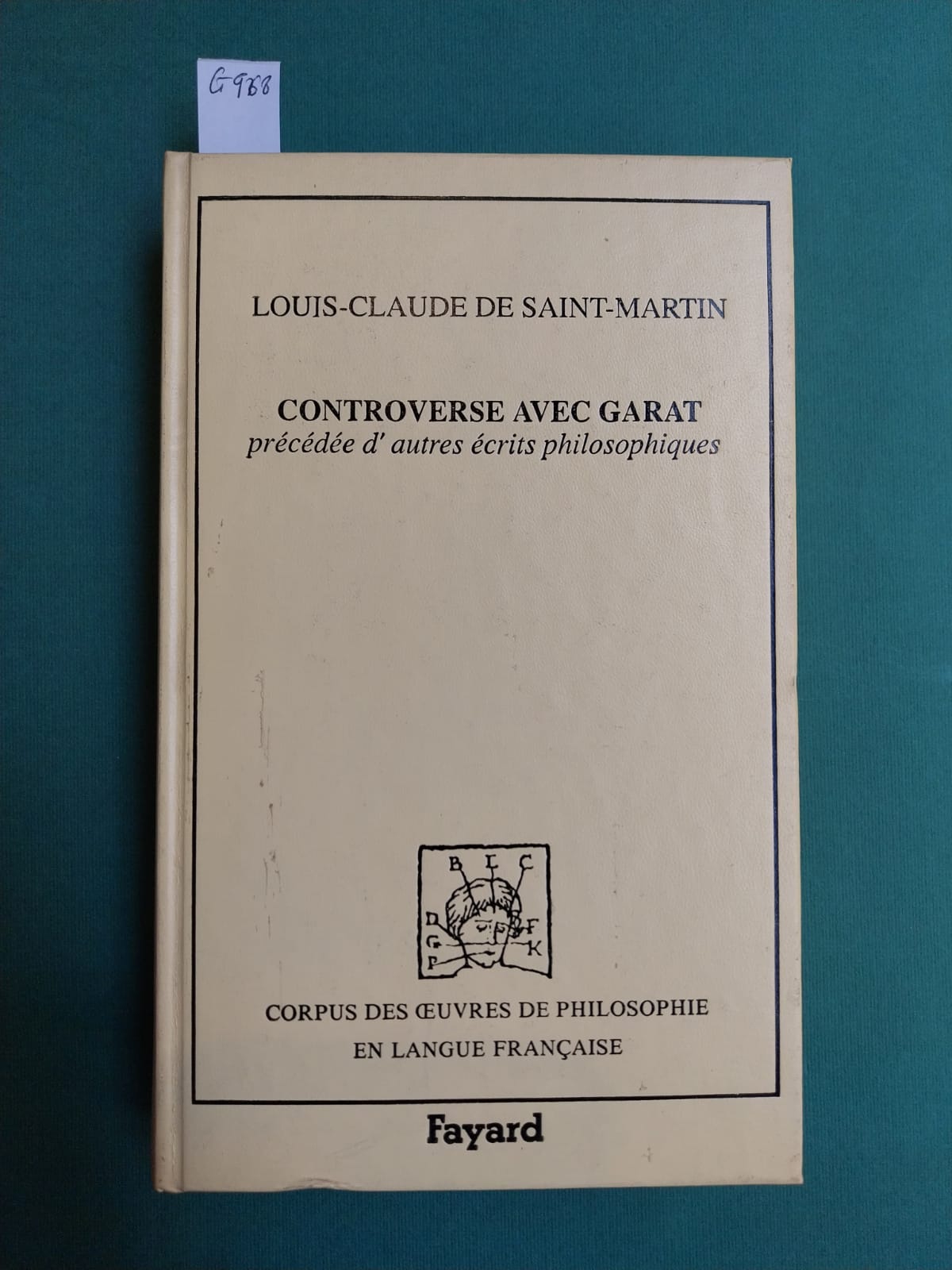Controverse avec Garat précédée d'autres ecrits philosophiques.