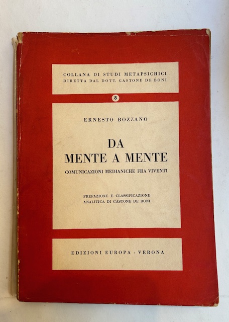 Da mente a mente( Comunicazioni medianiche tra viventi) Prefazione e …