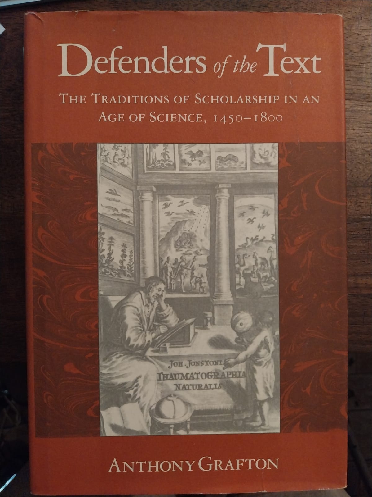 Defenders of the Text: The Traditions of Scholarship in an …