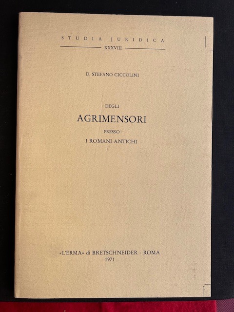 Degli agrimensori presso i Romani