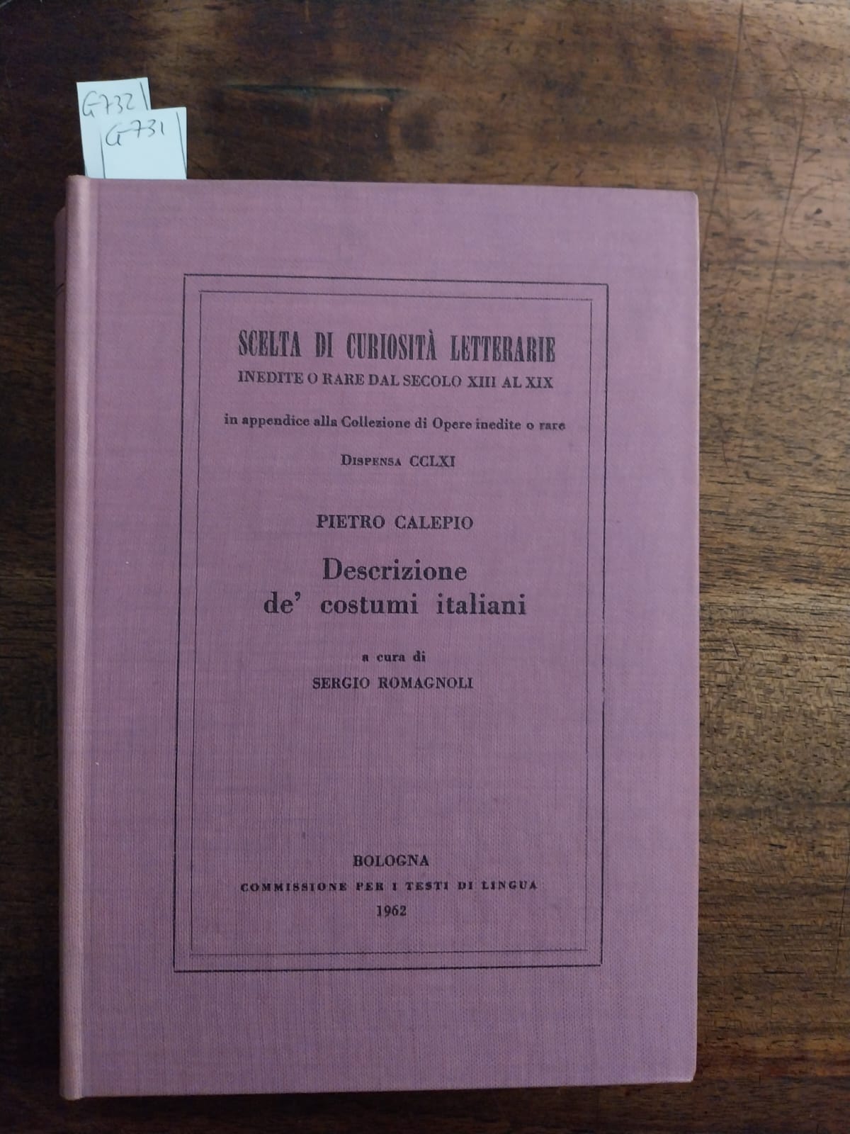 Descrizione de' costumi italiani. A cura di Sergio Romagnoli. Scelta …