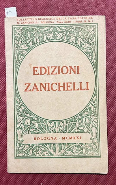 Edizioni Zanichelli. Bollettino bimensile della Casa Editrice N. Zanichelli.