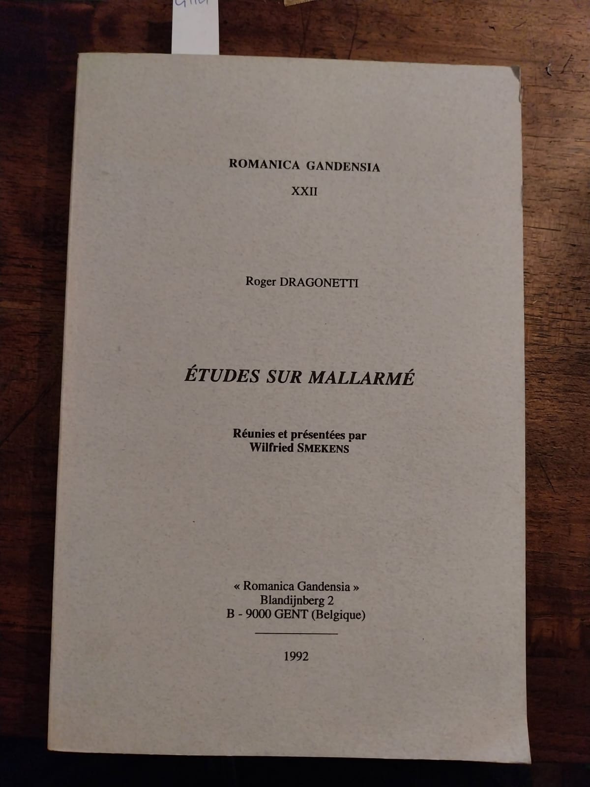 Etudes sur Mallarmè. Reunies et presenteees par Wilfred Smekens