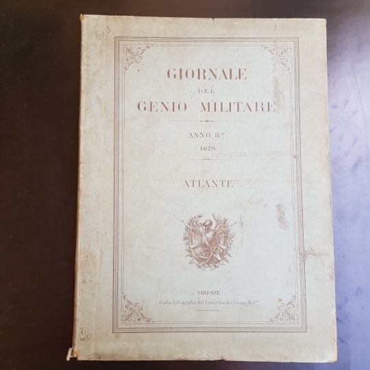 Giornale del Genio Militare. Anno 8° 1870. Atlante
