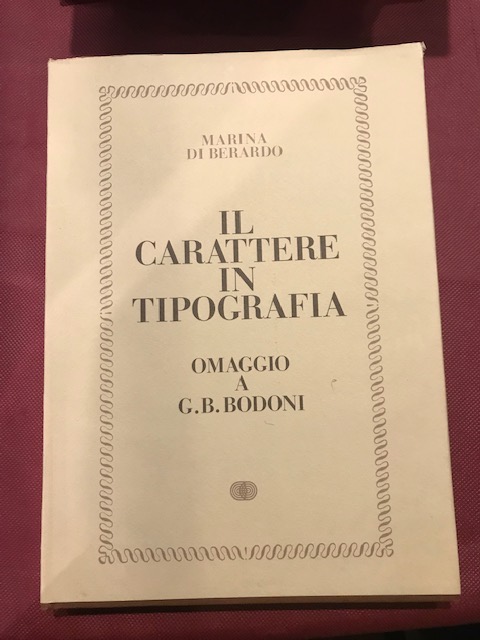 Il carattere in tipografia. Omaggio a Bodoni