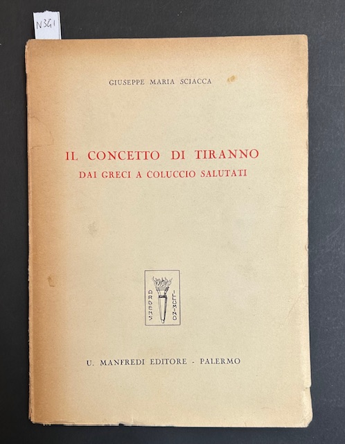 Il concetto di tiranno dai greci a Coluccio Salutati