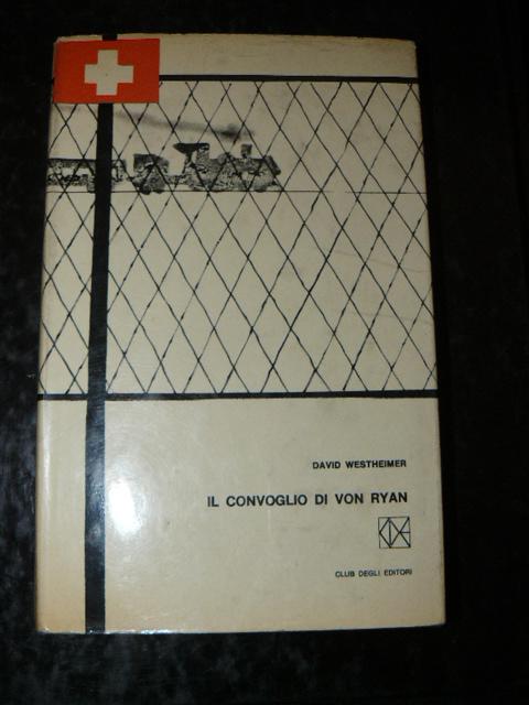 Il convoglio di Von Ryan