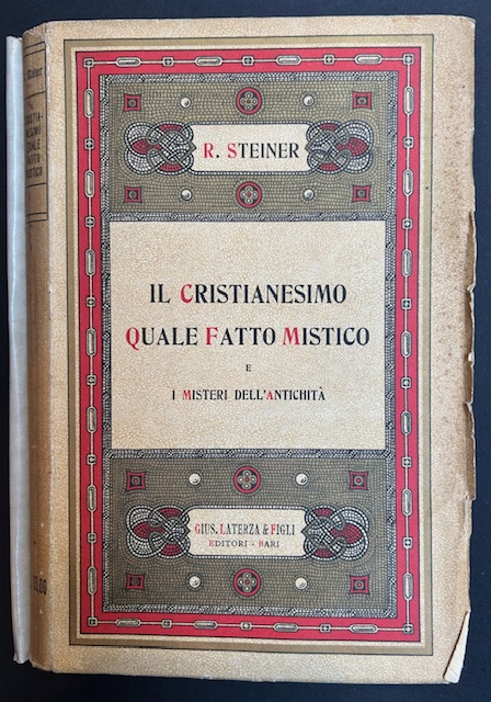 Il cristianesimo quale fatto mistico e i misteri dell'antichità. proceduto …