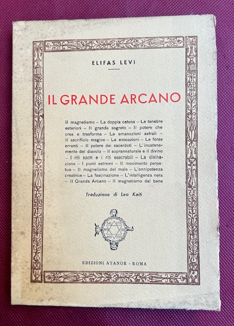 Il grande arcano. Il magnetismo - la doppia catena - …