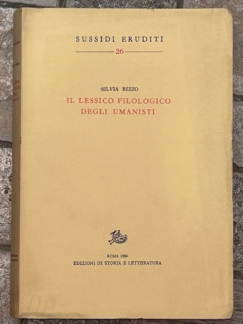 Il lessico filologico degli umanisti