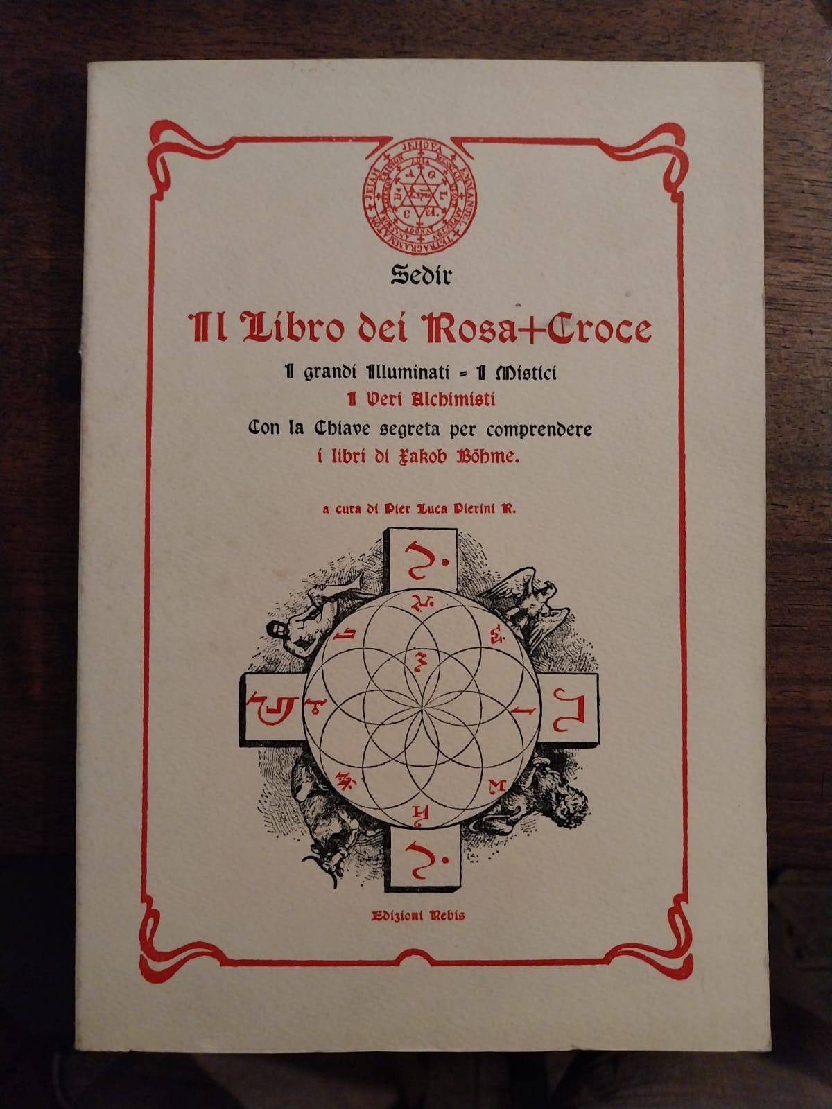 Il libro dei Rosa Croce. I grandi illuminati - i …