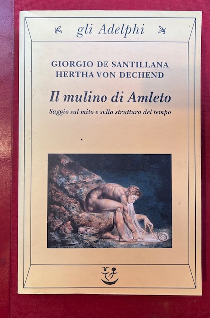 Il mulino di Amleto. Saggio sul mito e sulla struttura …