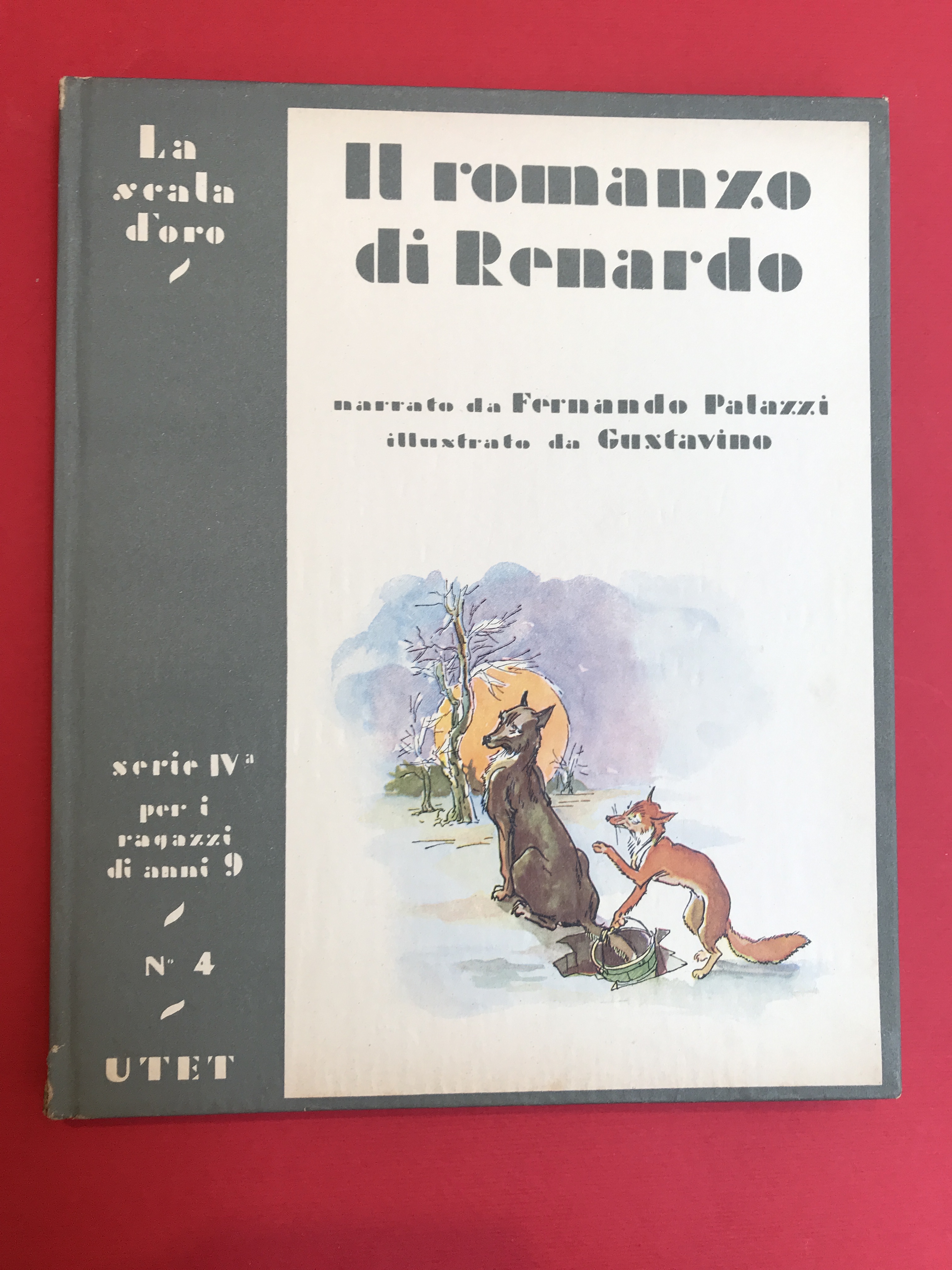 Il romanzo di Rernardo. Illustrata Gustavino. Ristampa corretta