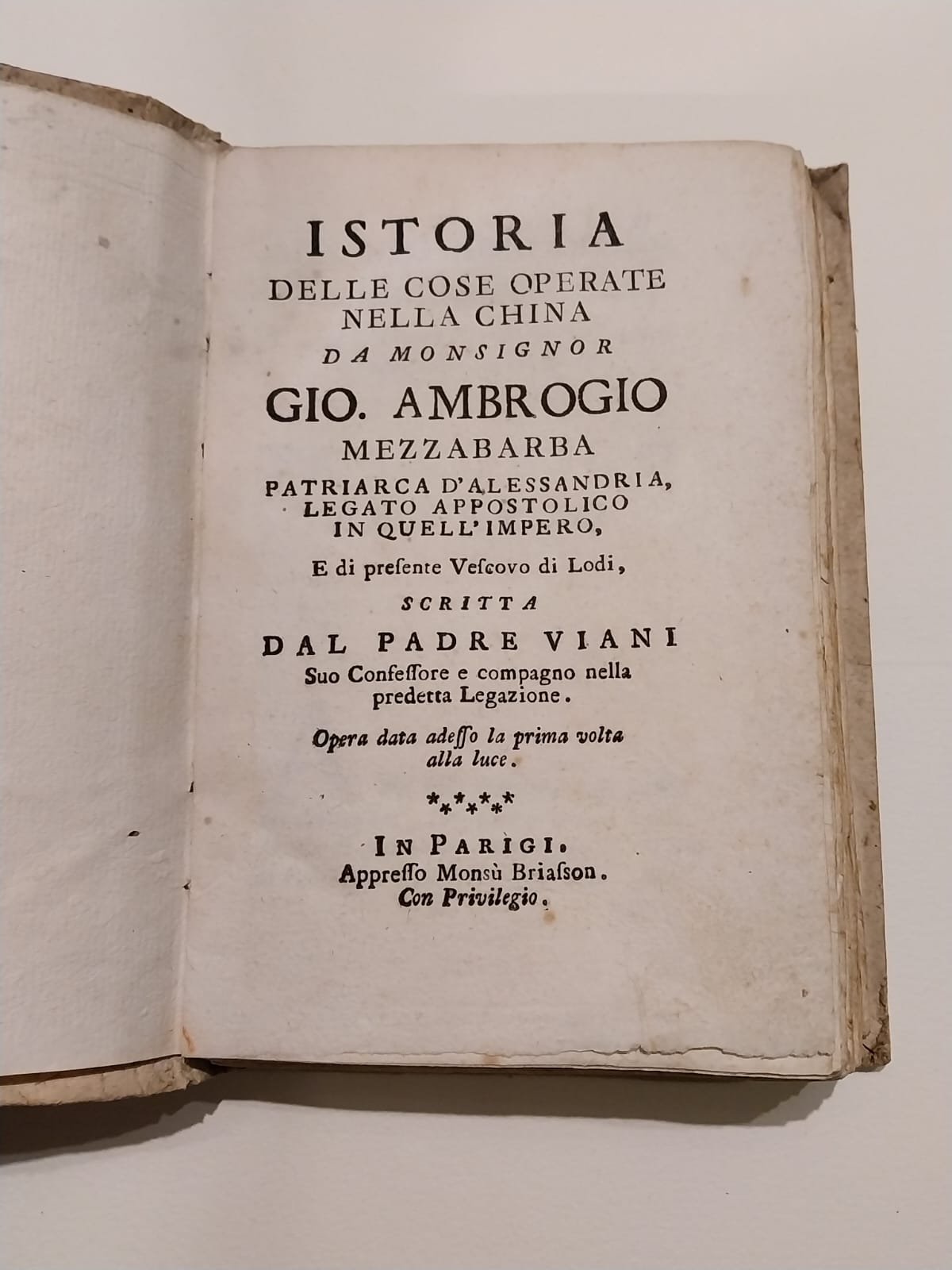Istoria delle cose operate nella China da monsignor Gio. Ambrogio …