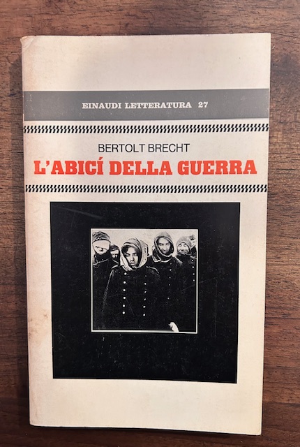 L'abicì della guerra. Traduzione di Roberto Fertonani