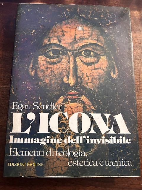 L'icona immagine dell'invisibile. Elementi di teologia, estetica e tecnica.