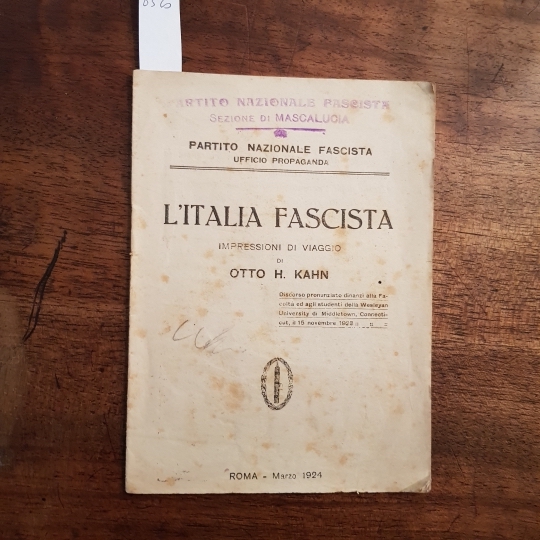 L'Italia fascista. Impressioni di viaggio di Otto H.Kahn.