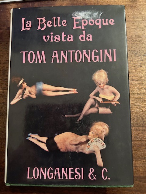 La Belle Époque vista Tom Antongini.