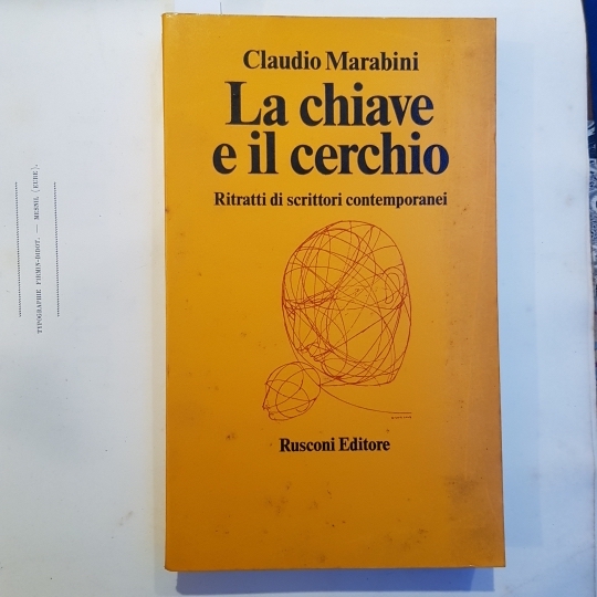 La chiave e il cerchio. Ritratti di scrittori contemporanei