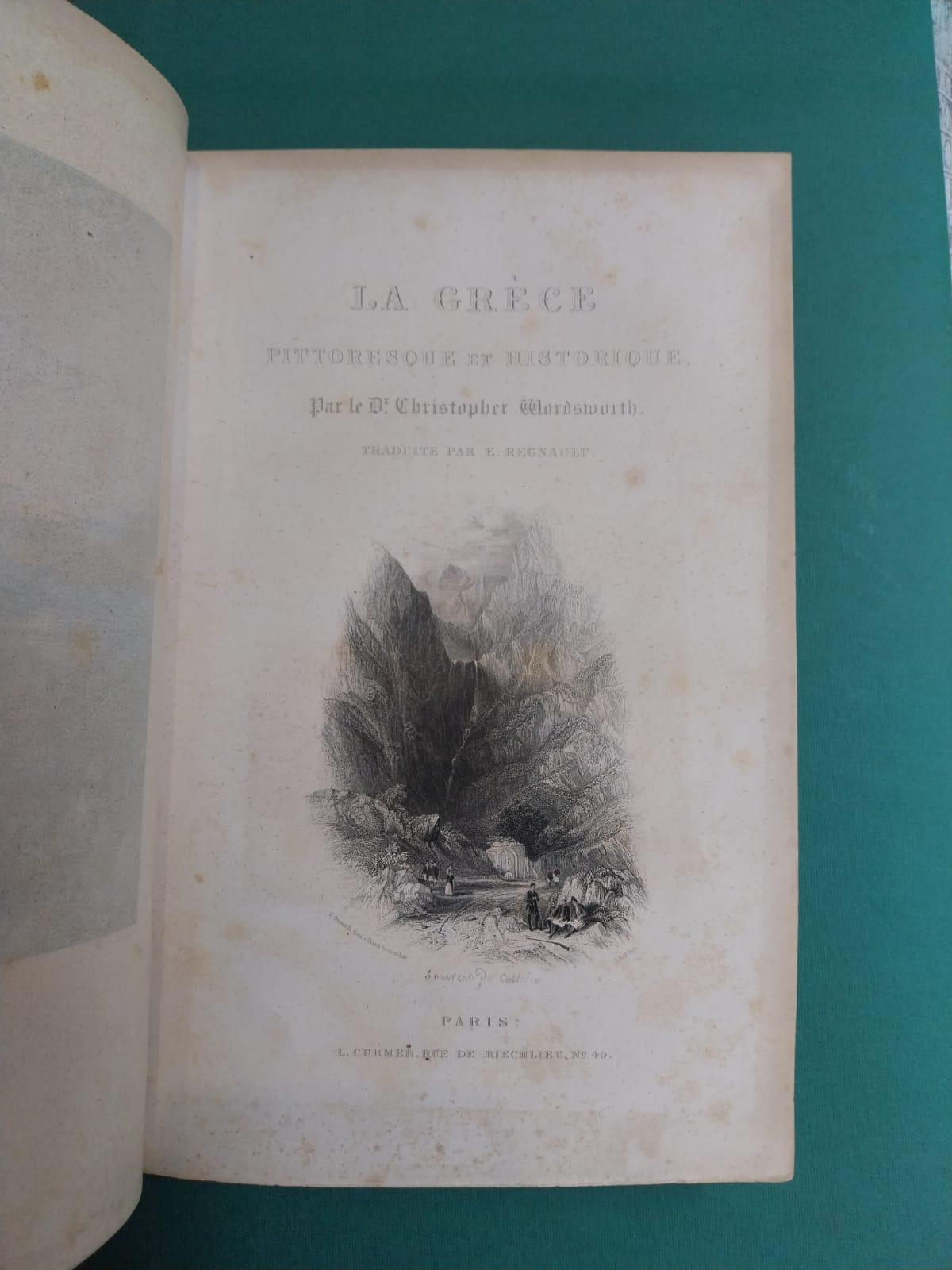 La Grèce pittoresque et historique. Traduction de M. E. Régnault, …