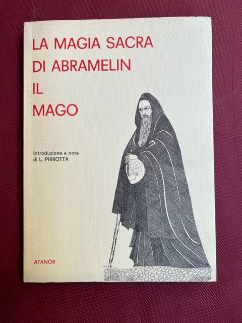 La magia sacra di Abramelin il mago. Introduzione e note …