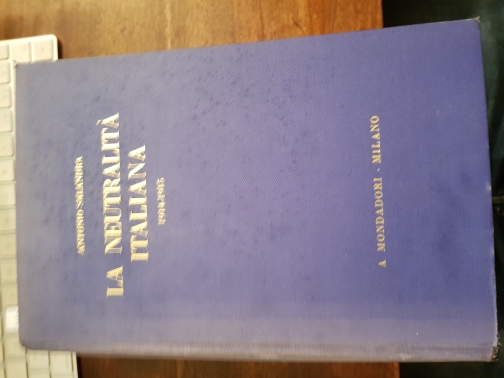 La neutralità italiana 1914-1915. Ricordi e pensieri.