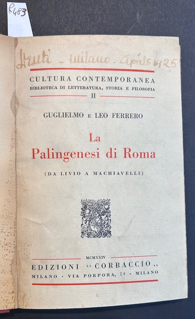 La palingenesi di Roma (Da Livio a Machiavelli) con un'appendice …