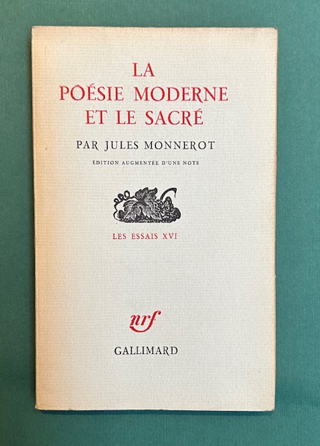 La Poésie moderne et le sacré. Edition augmenée d'une note. …