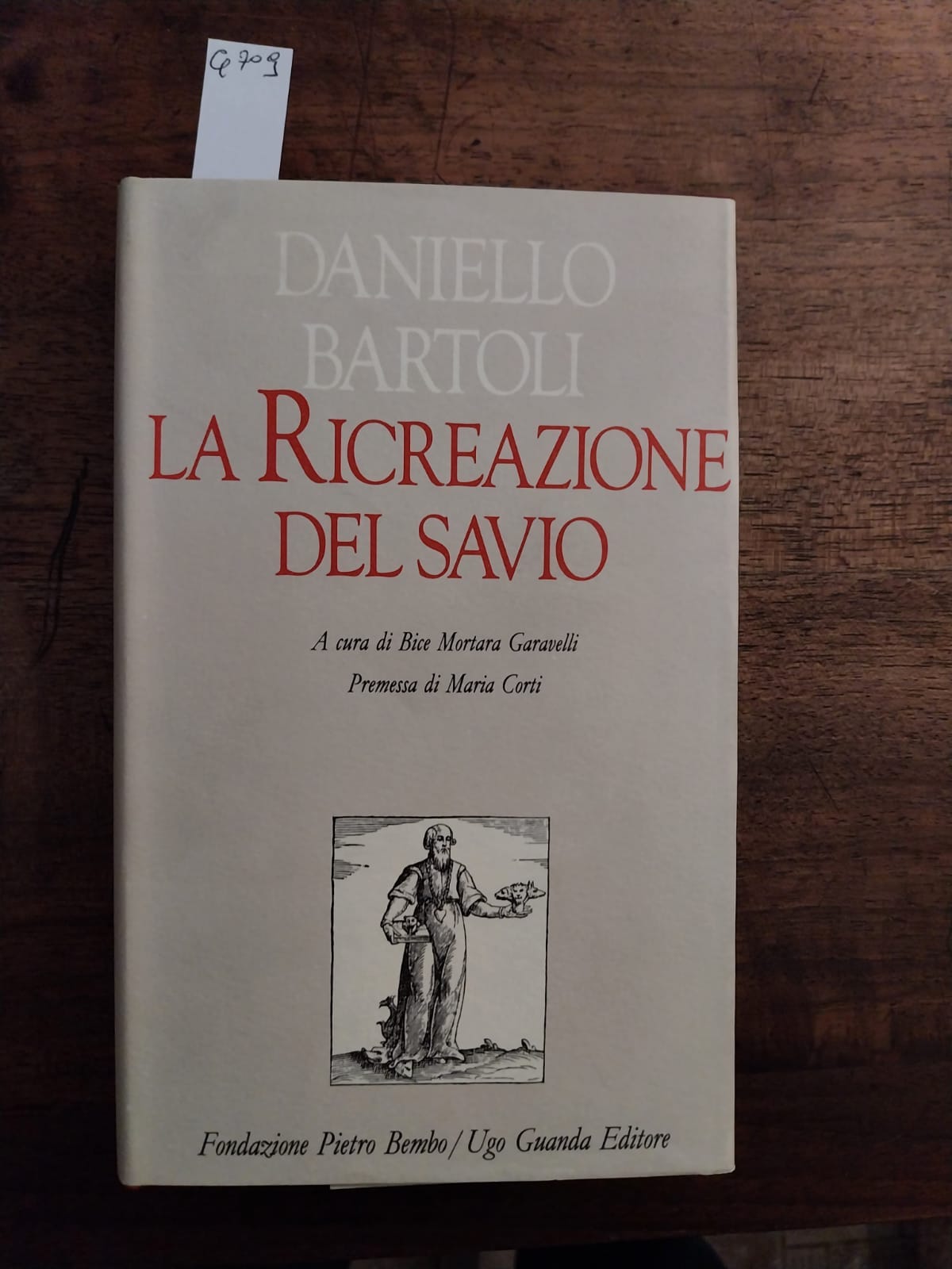 La ricreazione del Savio. A cura di Bice Mortara Garavelli. …