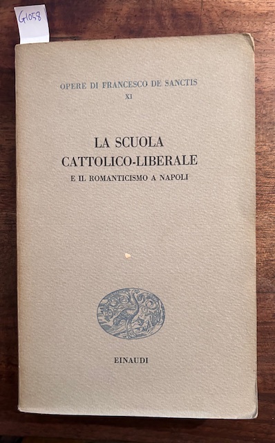 La scuola cattolico-liberale e il romanticismo a Napoli.