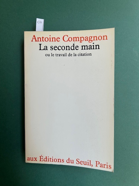 La seconde main ou le travail de la citation