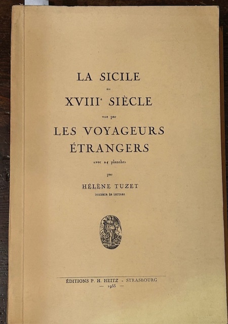 La Sicile au XVIII siecle vue par les voyageurs etrangers.