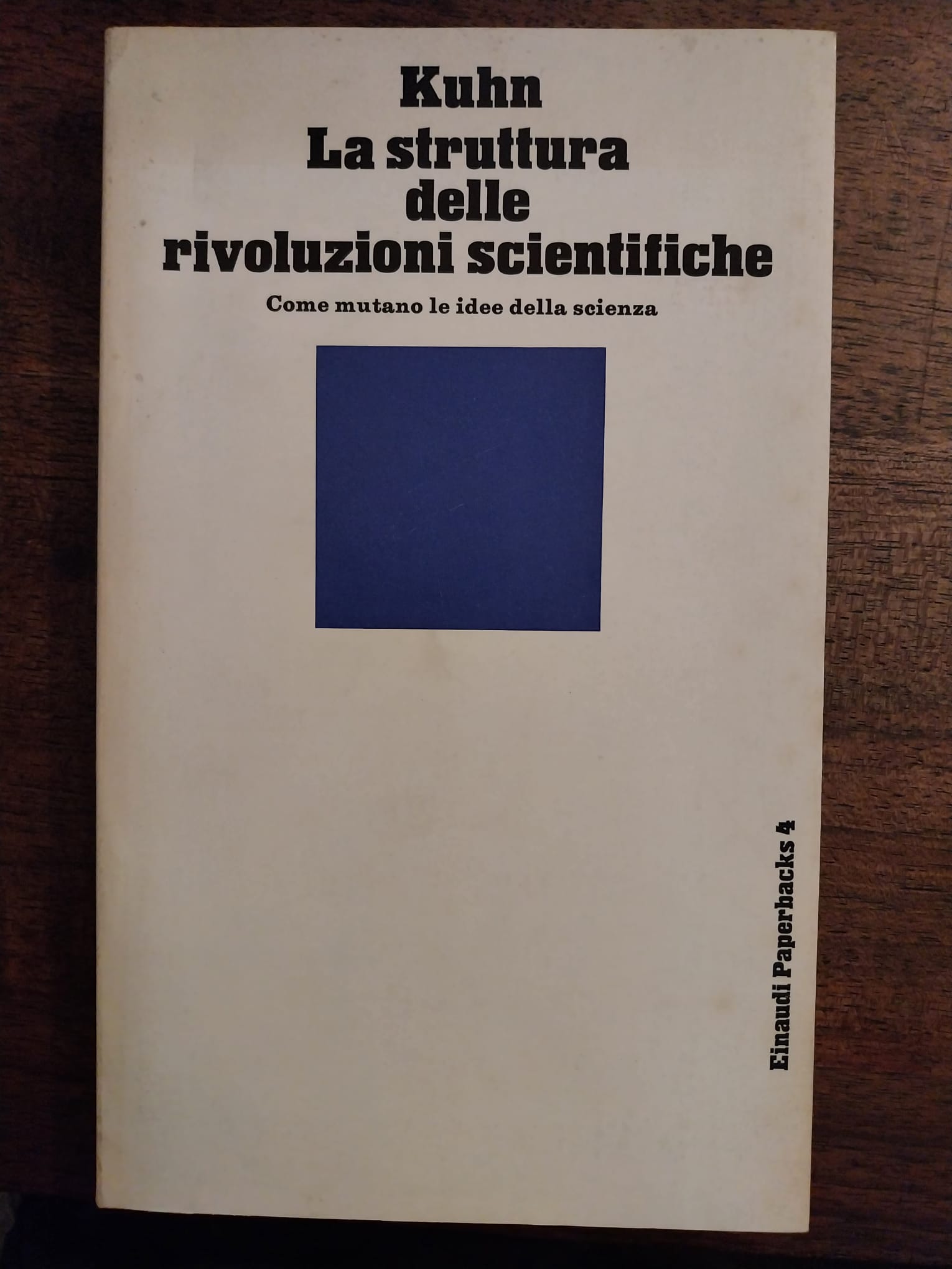 La struttura dell rivoluzioni scientifiche. Come mutano le idee della …