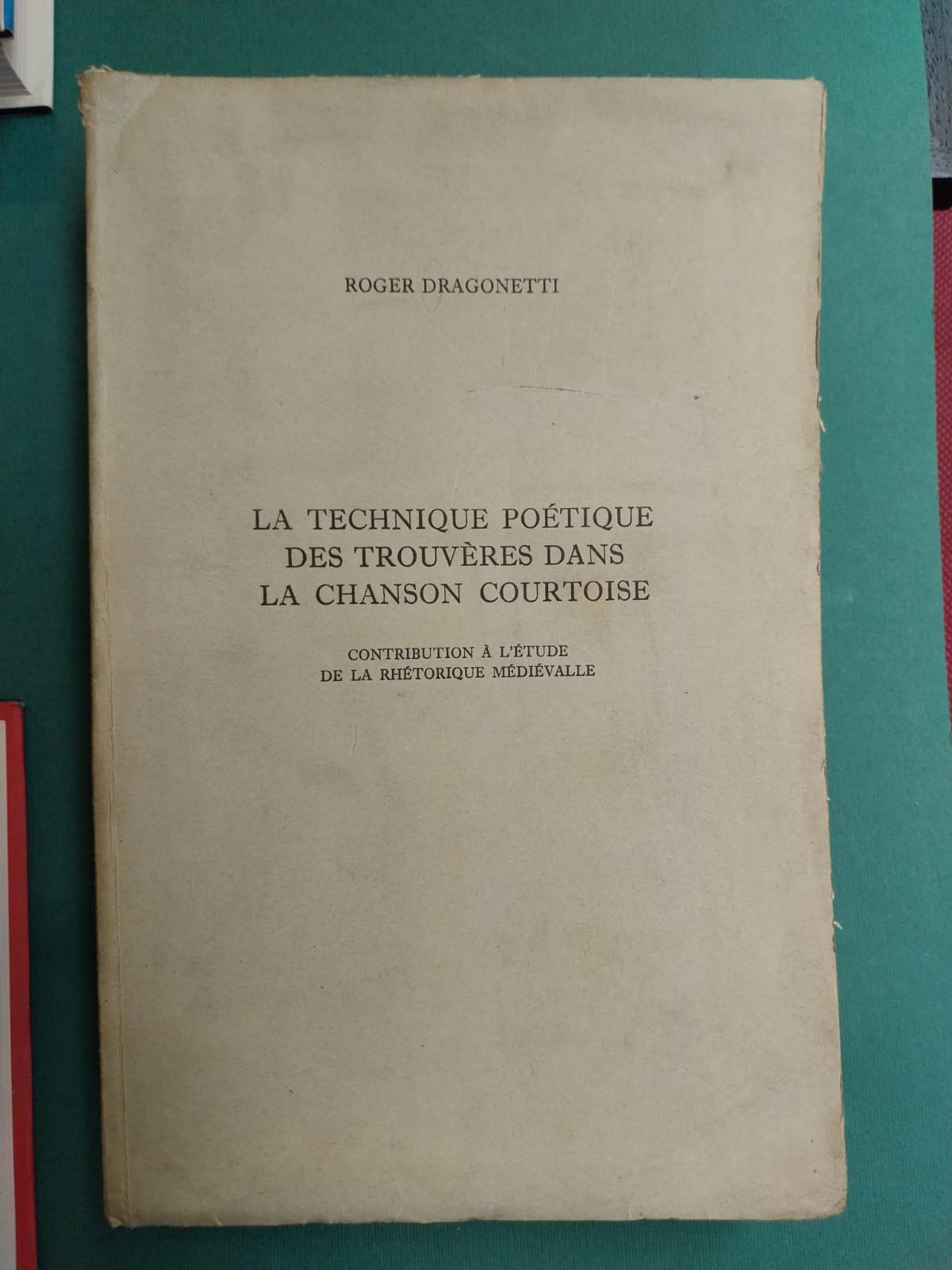 La tecnique poetique des Trouveres dans la chanson Courtois. Contribution …