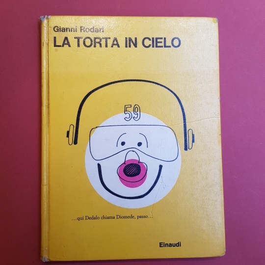 La torta in cielo. Disegni di Bruno Munari. Seconda edizione.