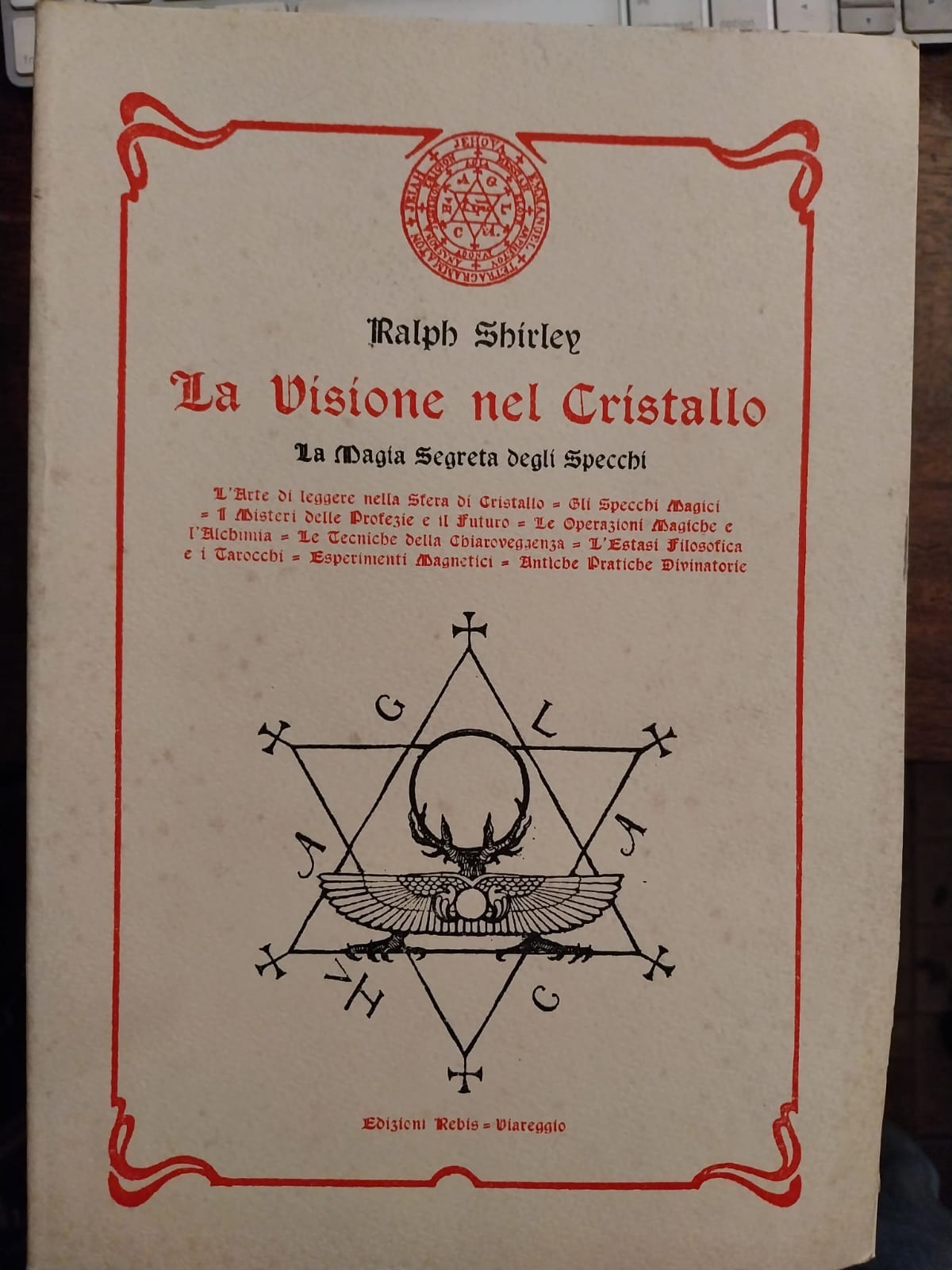 La visione nel Cristallo. La magia segreta degli specchi.